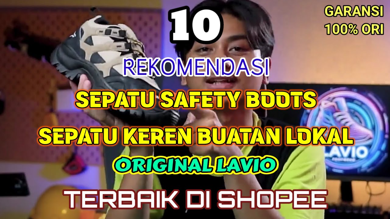 10 REKOMENDASI SEPATU SAFETY BOOTS SEPATU KEREN BUATAN LOKAL ORIGINAL LAVIO TERBAIK DI SHOPEE