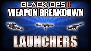 Black Ops 2 Weapon Breakdown Ep 5. Launchers (SMAW, FHJ-18 AA, RPG)