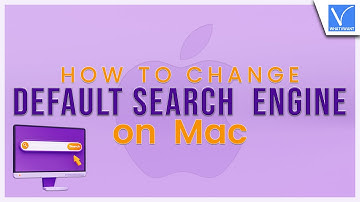 How to Change Default Search Engine on Mac [Best Ways]