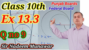 Class 10 exercise 13.3 Q no 9 PTB Punjab Board |  how draw direct common tangents |  Sir Nadeem