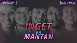 IYONK - Inget Ka Mantan (Cover)