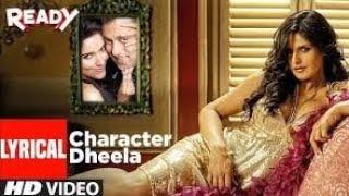 Character Dheela With Lyrics | Ready I Salman Khan I Zarine Khan | Pritam