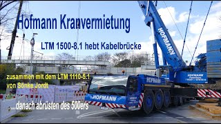 Hofmann LTM 1500-8.1 hebt Kabelbrücke