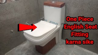 One Piece English Seat Fitting Kaise Kare | how to fitting one piece English seat | 2022