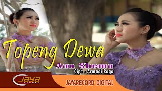 Aan Shema - Topeng Dewa | Dangdut (Official Music Video)