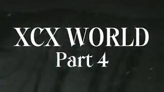 Charli Xcx - Xcx World Part 4