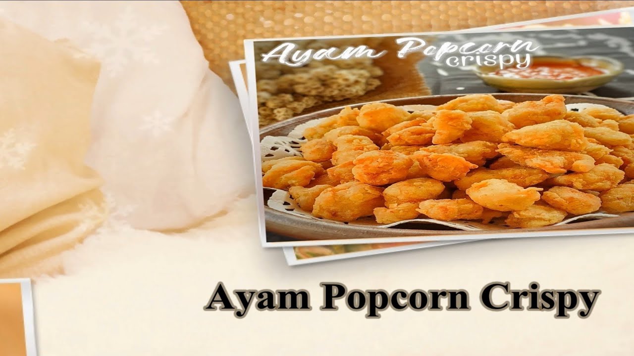  Ayam Popcorn Crispy Resep Mama YouTube