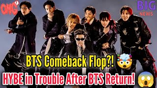 BTS Comeback Flop !😱 | Hybe in trouble after BTS Return 🤯|  Net Worth