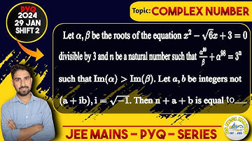 Let α, β be the roots of the equation x² - √6x + 3 = 0 divisible by 3 and n be a natural number such