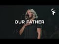 Bethel Music Moment: Our Father - Hannah McClure