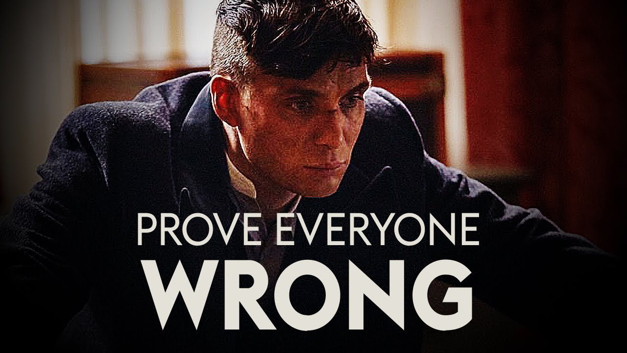 PROVE EVERYONE WRONG Motivational Speech YouTube