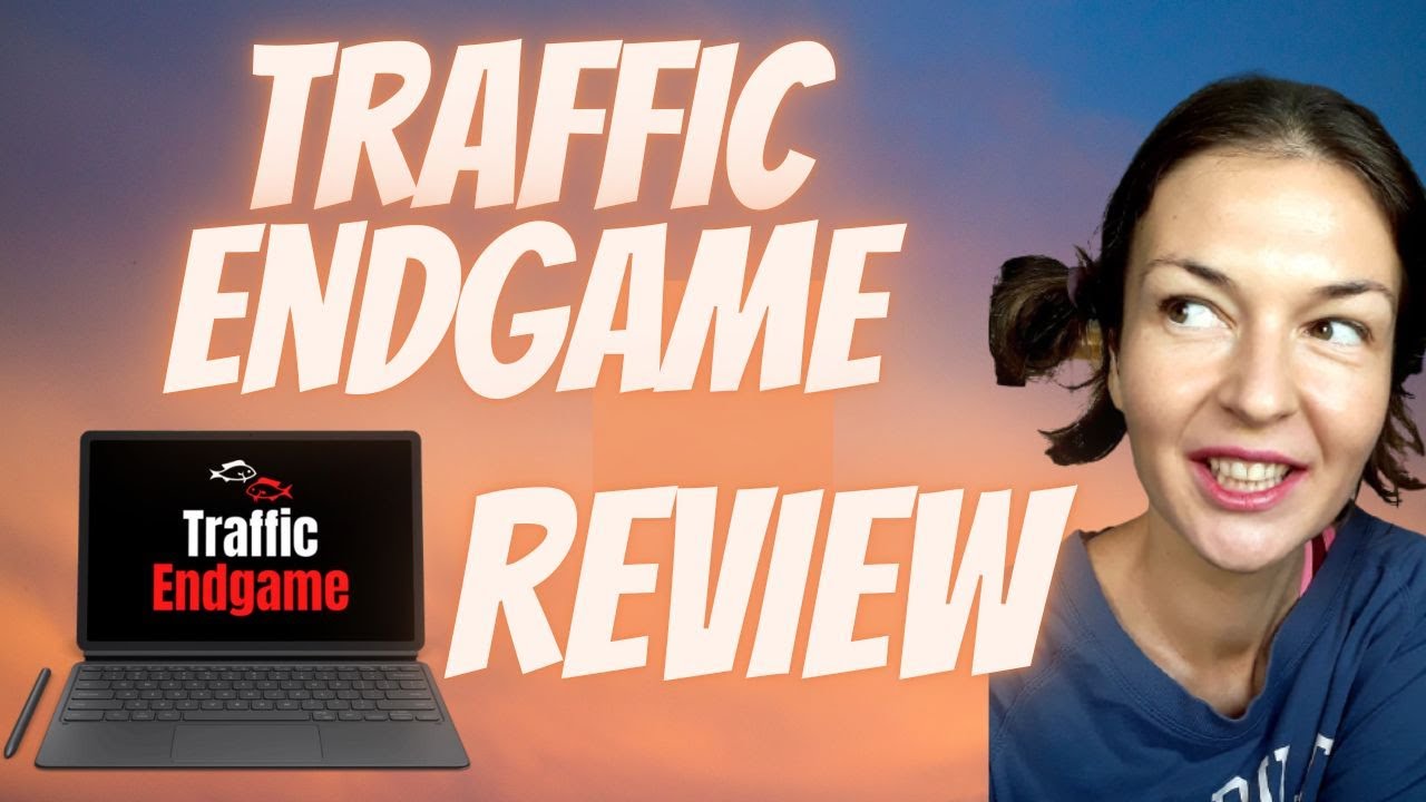 Traffic Endgame Review  - HOW GURUS REALLY MAKE MONEY/ THIS EVER-GREEN TRAINING REVEALS THE TRUTH