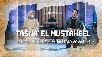 ALMA ESBEYE & MUNAWWIER - TASNA