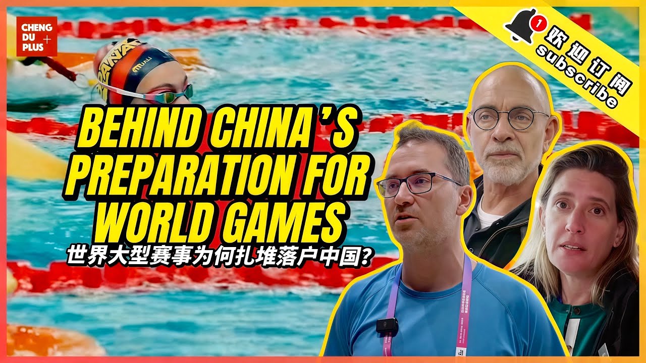 Why World-Class Sports Events Keep Coming Back to China? Behind the Preparation for World Games 2025