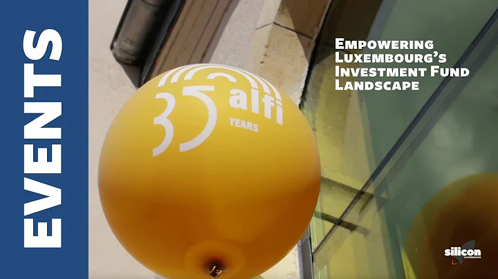 #Events 🚀🎂 ALFI’s 35th Anniversary: Empowering Luxembourg’s Investment Fund Landscape
