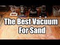 The Best Vacuum for Sand - Carpet and Hard Floor Tests - Dyson vs Miele vs Shark