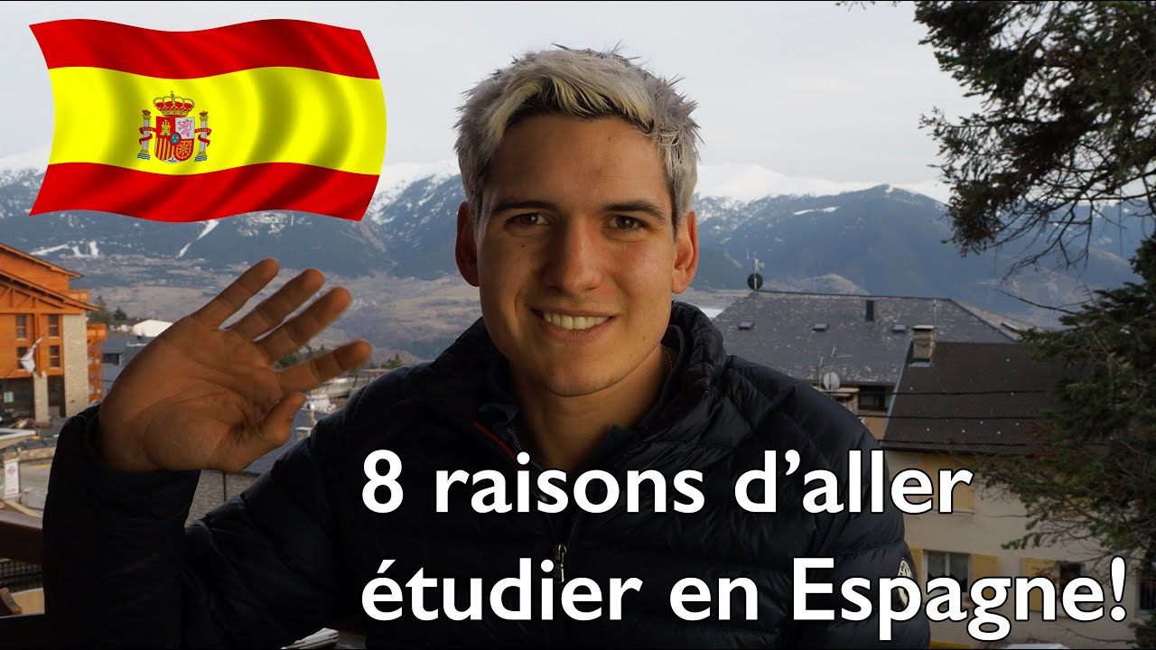 Pourquoi aller étudier en Espagne?