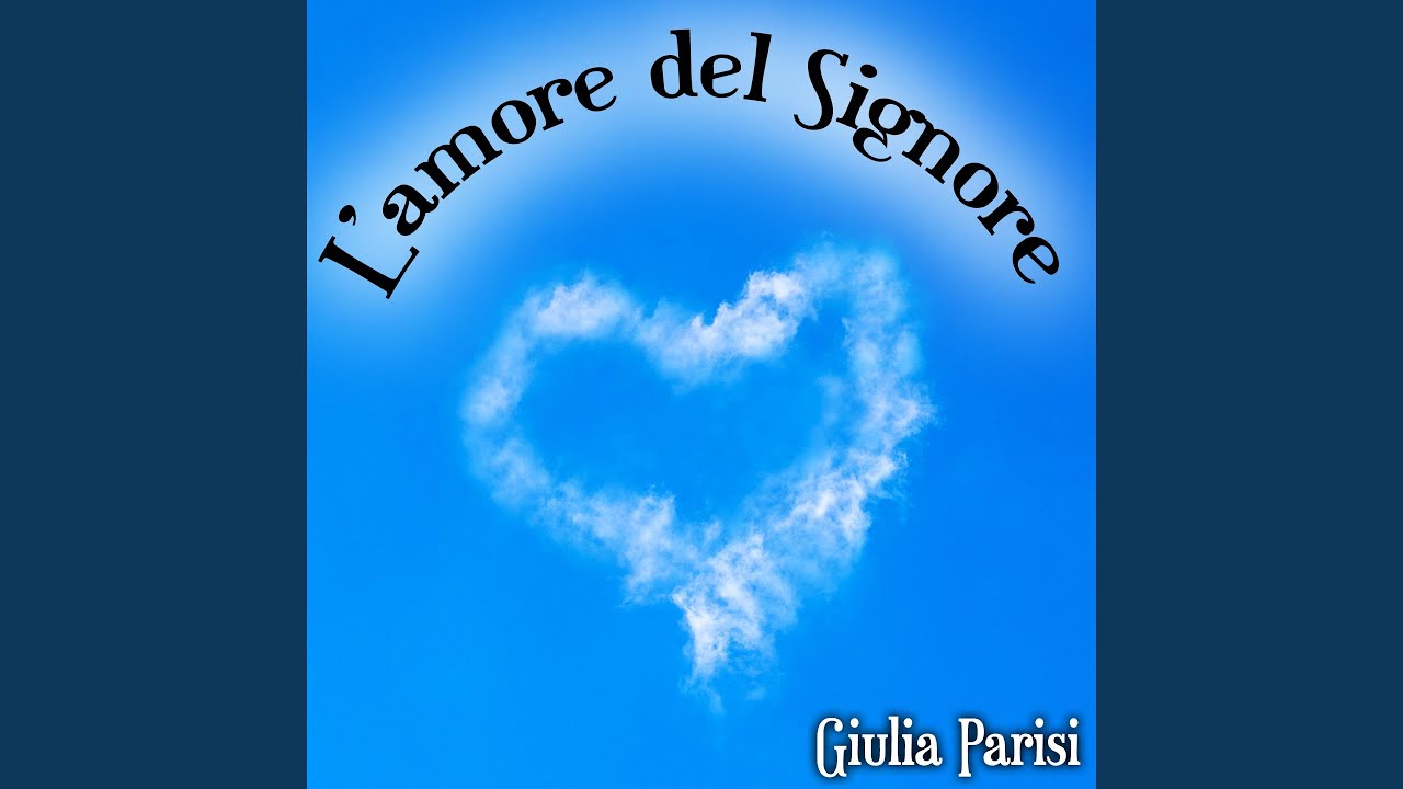 L'amore del signore - YouTube