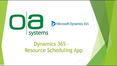 Dynamics 365  - Resource Scheduling App