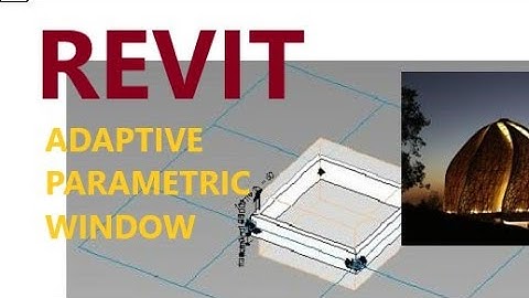 Revit adaptive parametric modelling lesson (adaptive window family)