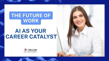 The Future of Work:  How AI Will Supercharge Your Career