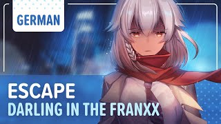 Darling in the FranXX「Escape」- Немецкая вер. | Selphius