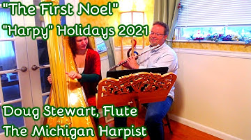 "The First Noel" (Kondonassis) on Flute and Harp - The Michigan Harpist