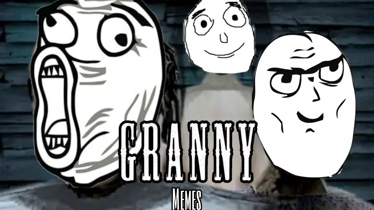 Granny 3 Memes