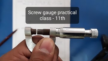 To measure diameter of wire and thickness of sheet using screw gauge | Physics |Class 11 | Practical
