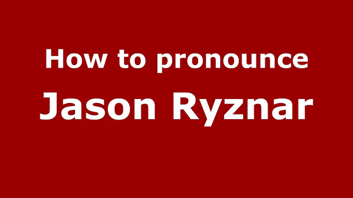 How to pronounce Jason Ryznar (American English/US...