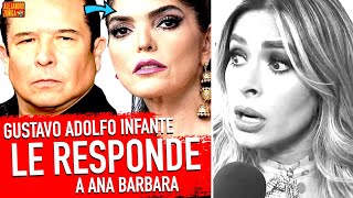 RESPONDE Gustavo Adolfo a Ana Barbara- escandalo Galilea