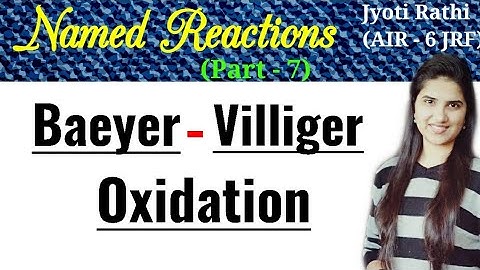 Baeyer Villiger oxidation mechanism|Rearrangement|Reaction|CSIR-NET GATE IIT-JAM
