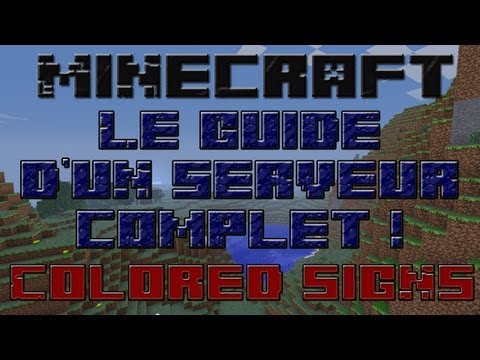 Le Guide d'un serveur complet ! Ep 9 : Colored Signs