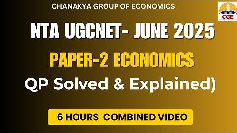 UGC NET ECONOMICS JUNE 2025|SOLVED AND DETAIL ANALYSIS|