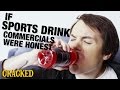 If Sports Drink Commercials Were Honest