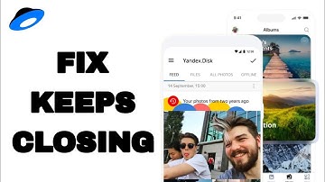 How To Fix And Solve Keeps Closing On Yandex Disk App | Easy Fix