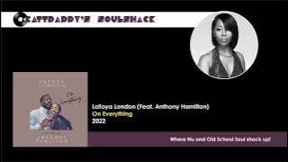 LaToya London (Feat. Anthony Hamilton)- On Everything (2022)