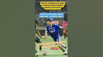 TOM HAYE TUNJUKKAN LEVEL DUNIA ‼️❗#shorts #football #beritabola #persib #tomhaye