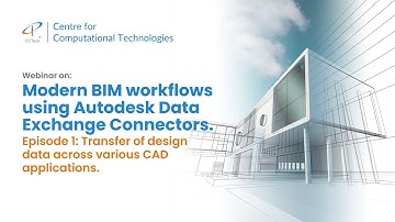 Webinar on: Modern BIM workflows using Autodesk Data Exchange Connectors, Episode 1.