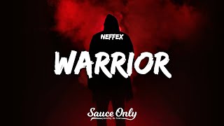 NEFFEX - Warrior (Lyrics)