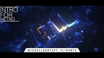 Netro • Intro |  MichelleArtz ft. FlipArtz [C4D]