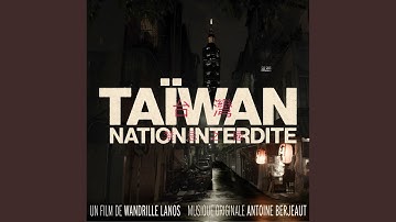 Diplomatie informatique (Taïwan Nation Interdite OST)