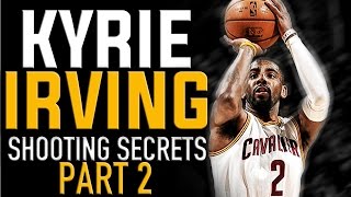 Kyrie Irving Shooting Form (Part 2): NBA Shooting Secrets Kyrie Irving Shooting Form (Part 2): NBA Shooting Secrets