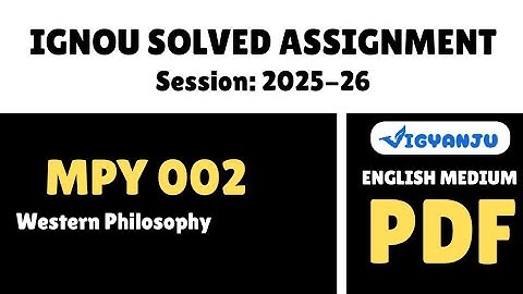 IGNOU MPY 002 Solved Assignment 2025-26 Pdf Download | IGNOU MAPY Solved Assignment 2025-26