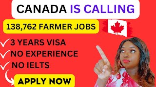 Good News: Canada Farming Jobs WITH or WITHOUT a Work Permit: No IELTS, No DEGREE, No EXPERIENCE