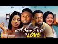 A NEW PATH TO LOVE - MAURICE SAM, UCHE MONTANA, TOOSWEET ANNAN, DORIS IFEKA NEW 2023 NIGERIAN MOVIES