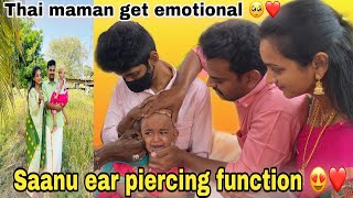 Thai maman emotional moment🥺❤️ |saanu ear piercing function | #saanvikashree #saanufam #sha |
