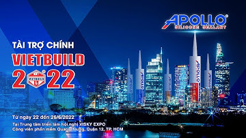 Apollo Silicone tài trợ chính Triễn lãm Quốc tế VIETBUILD 2022 | Apollo Silicone