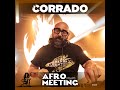 Corrado dj afro meeting 2023