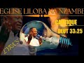 :DEUTERONOME 33:25 |CANTIQUE POUR LES ELUS DE DIEU | EGLISE LILOBA NA NZAMBE@1995